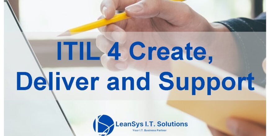 ITIL 4 Create, Deliver and Support