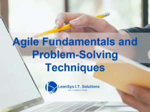 Agile Fundamentals and Problem-Solving Techniques.png