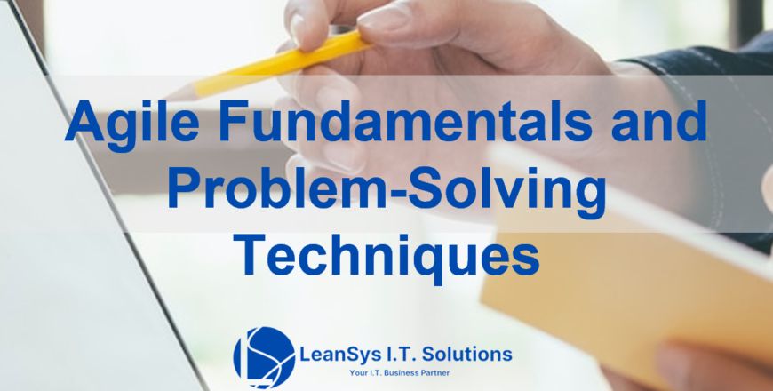 Agile Fundamentals and Problem-Solving Techniques.png