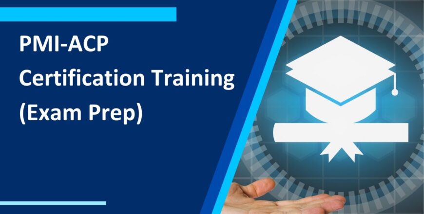 PMI-ACP Certification Training (Exam Prep)