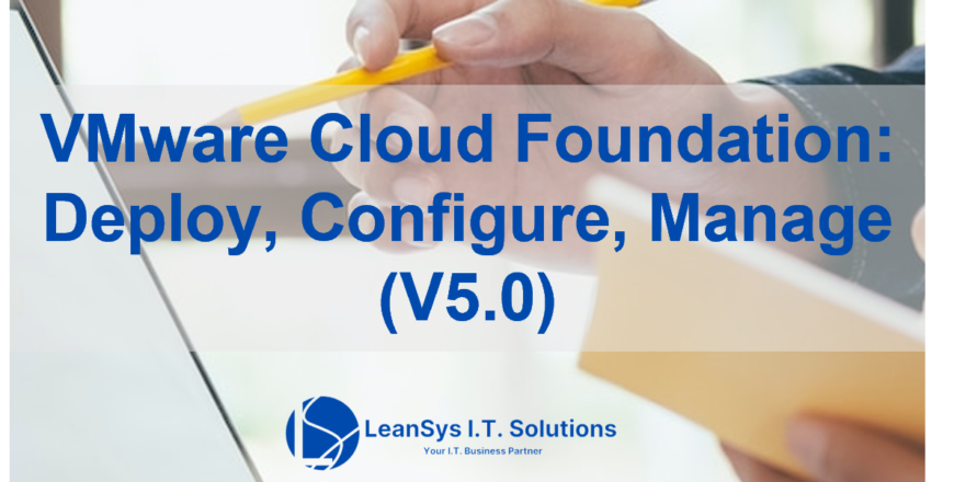 VMware Cloud Foundation - Deploy, Configure, Manage (V5.0).png