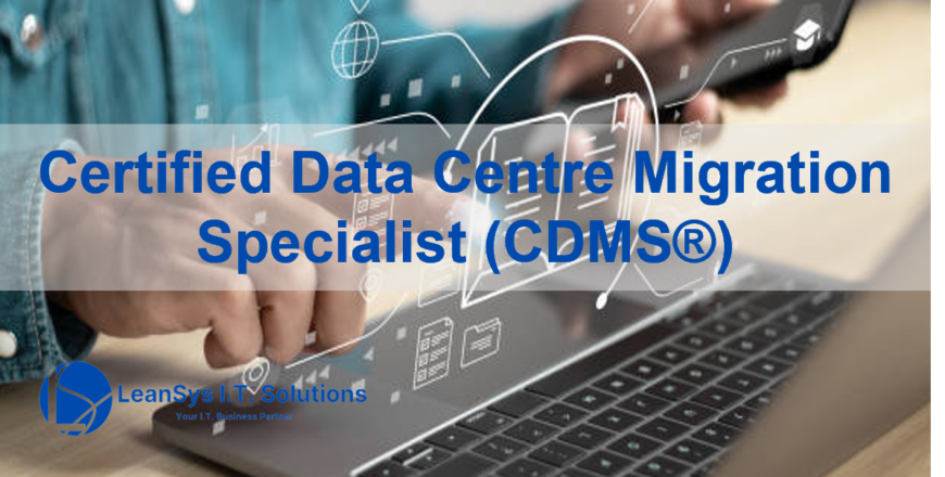 Certified Data Centre Migration Specialist (CDMS®).png